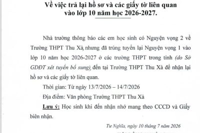 THÔNG BÁO V/V TRẢ LẠI HỒ SƠ VÀ CÁC GIẤY TỜ LIÊN QUAN  VÀO LỚP 10, NĂM HỌC 2026-2027